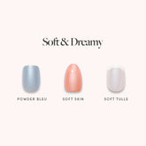 Soft & Dreamy